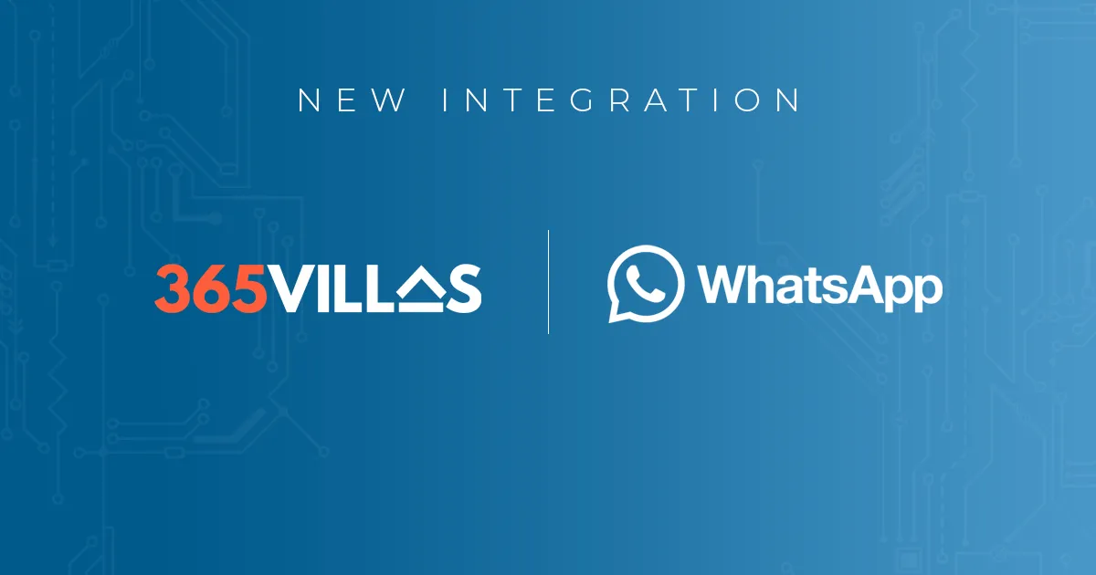 Enhancing Guest Experience: WhatsApp-365Villas Integration