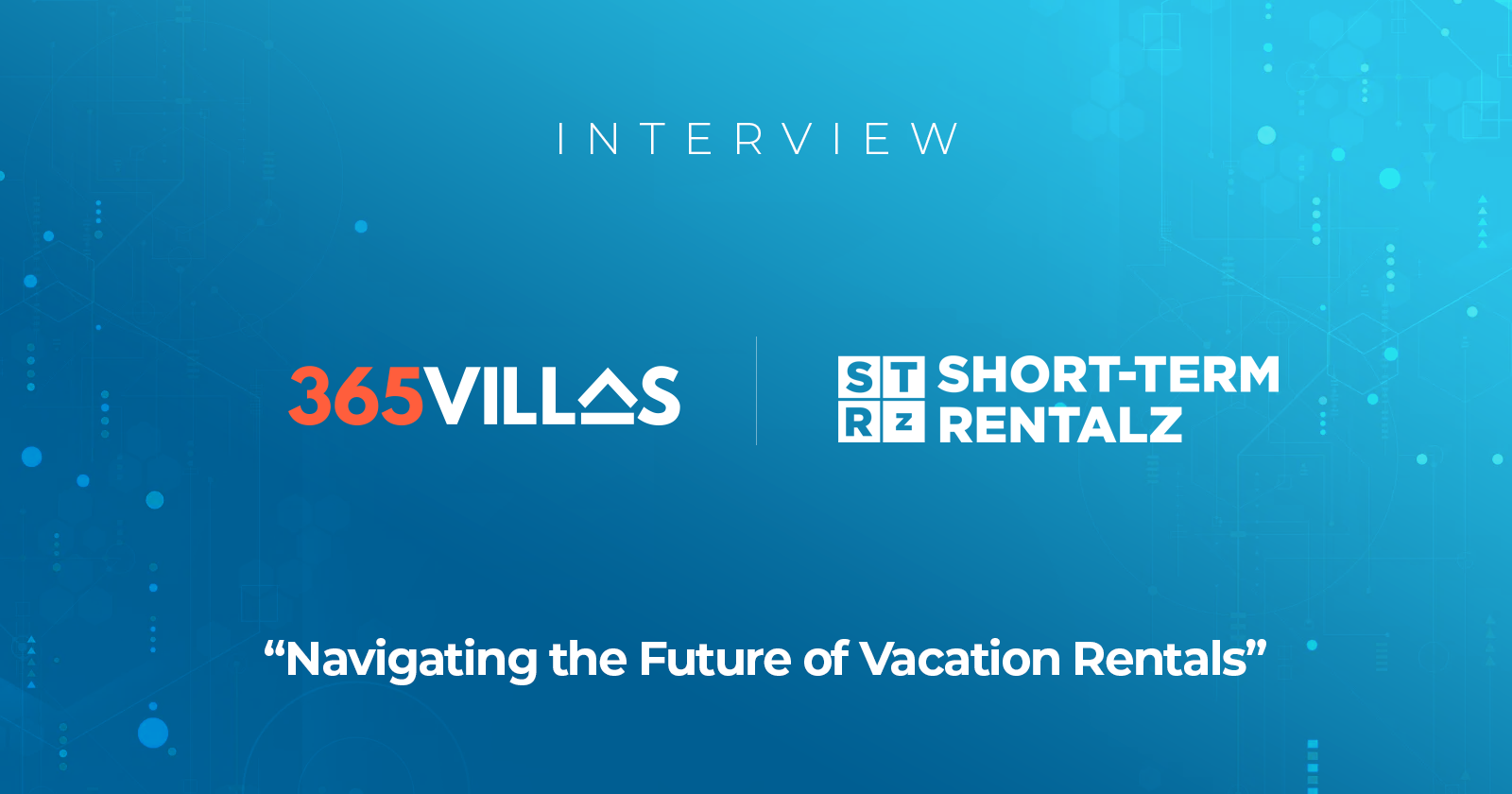Short-term Rentalz Interview with Dave Payette