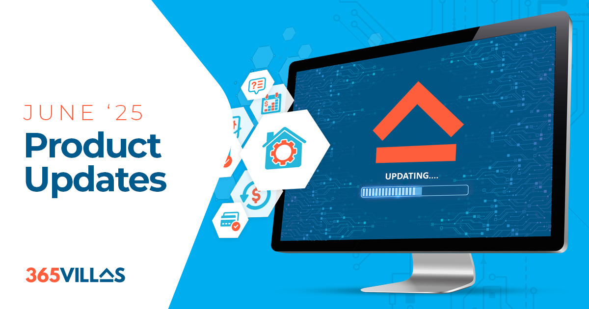 365Villas June 2025 product update