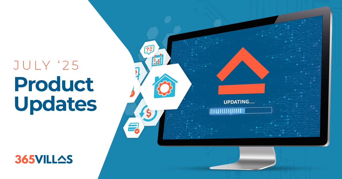 365Villas – July 2025 – Product Update