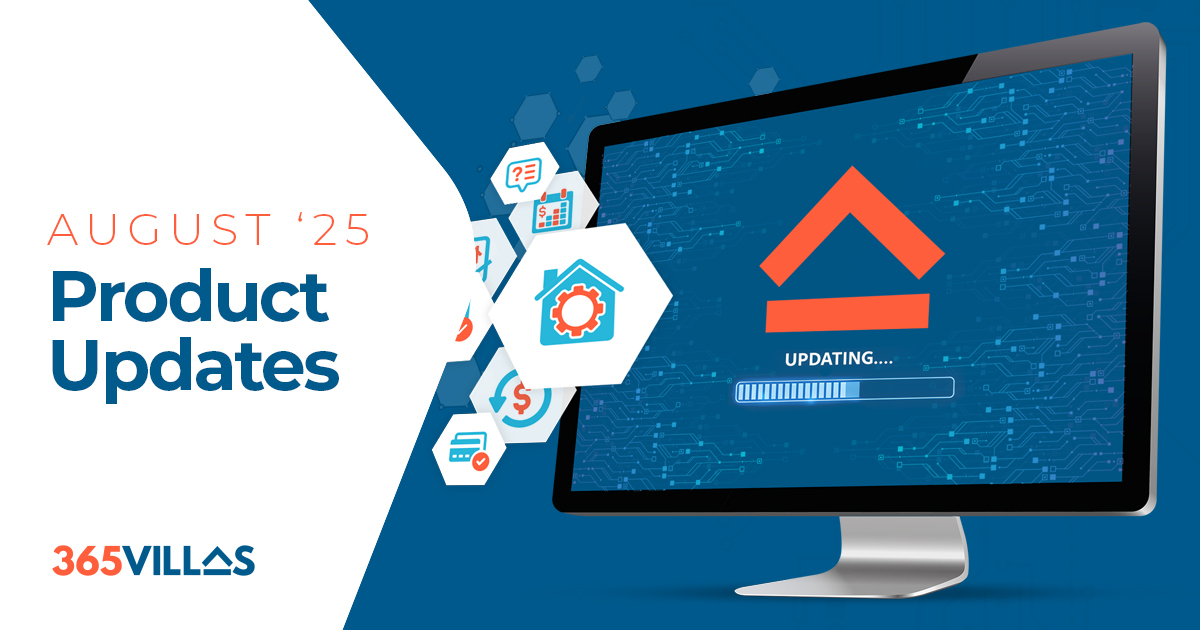 365Villas – August 2025 – Product Update